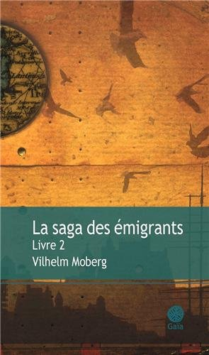 La saga des émigrants. Vol. 2