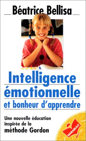 Intelligence émotionnelle et bonheur d'apprendre