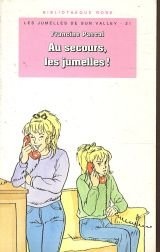 Les jumelles de Sun Valley. Vol. 21. Au secours, les jumelles !