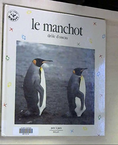 le manchot. drôle d'oiseau