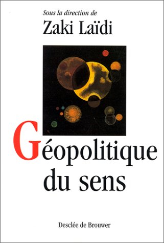 Géopolitique du sens