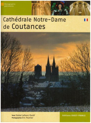 Cathédrale Notre-Dame de Coutances