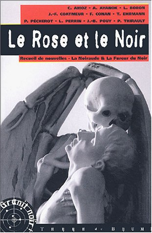 Le rose et le noir