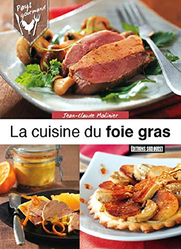 La cuisine du foie gras