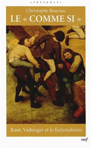 Le comme si : Kant, Vaihinger et le fictionalisme