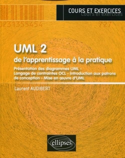 UML 2 : de l'apprentissage à la pratique