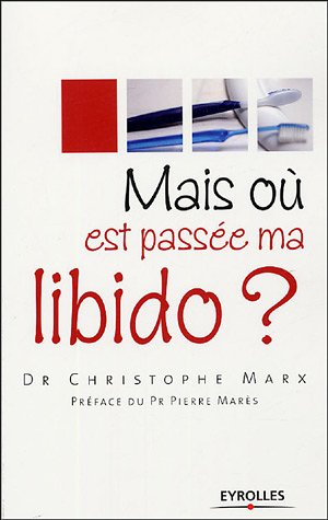 Mais où est passée ma libido ?