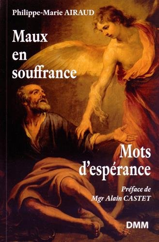 Maux en souffrance : mots d'espérance