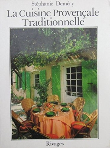 La Cuisine provençale traditionnelle