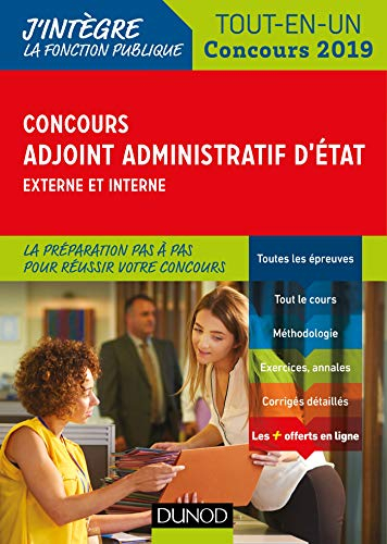 Concours adjoint administratif d'Etat 2019, externe et interne : tout-en-un