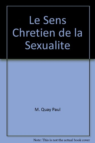 Le sens chrétien de la sexualité