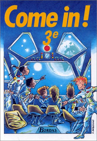 come in : 3e. manuel de l'élève