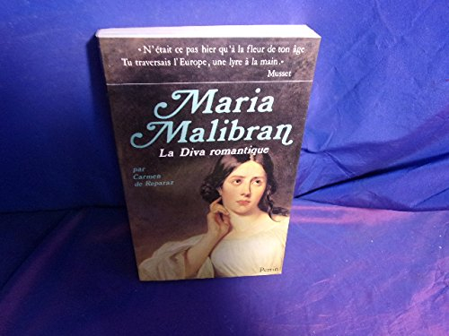 Maria Malibran : La Diva romantique