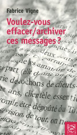 Voulez-vous effacer-archiver ces messages ?