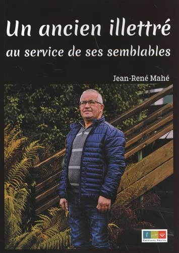 Un ancien illettré au service de ses semblables