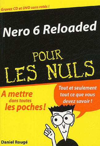 Nero 6 Reloaded pour les nuls