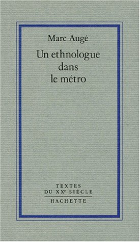 un ethnologue dans le métro
