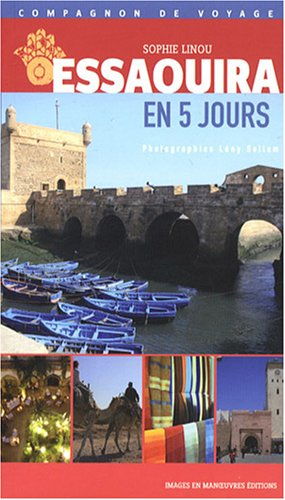 Essaouira en 5 jours