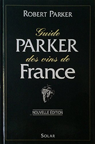guide parker des vins de france