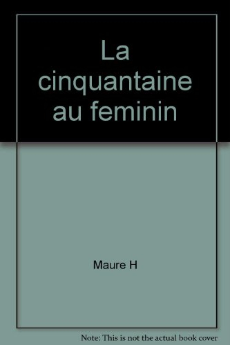 La Cinquantaine au féminin