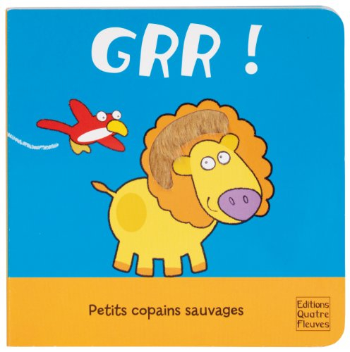 Grr ! : petits copains sauvages