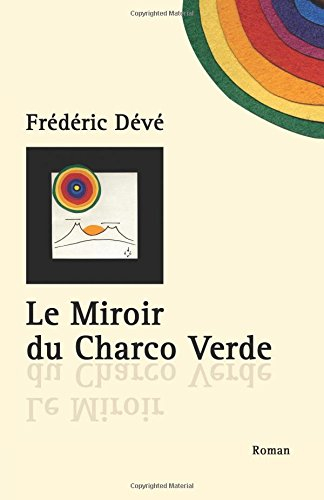 Le Miroir du Charco verde