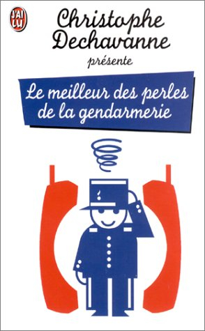 Le meilleur des perles de la gendarmerie : les appels téléphoniques les plus fous réceptionnés par l