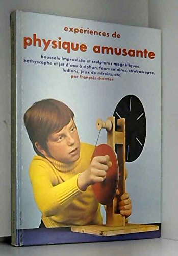 Expériences de physique amusante