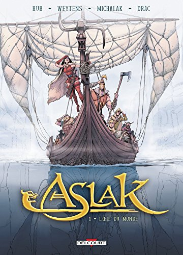Aslak. Vol. 1. L'oeil du monde