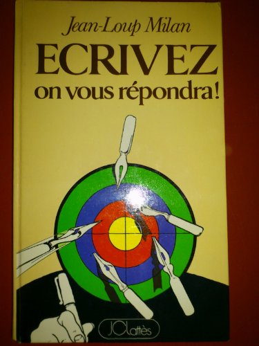 Écrivez, on vous répondra !