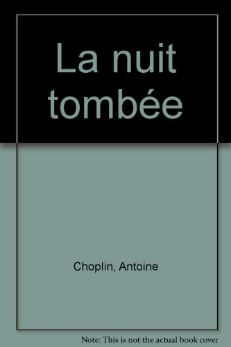 La nuit tombée