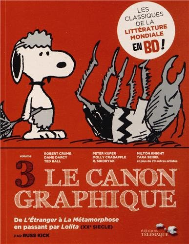 Le canon graphique. Vol. 3. De L'étranger à La métamorphose en passant par Lolita (XXe siècle)