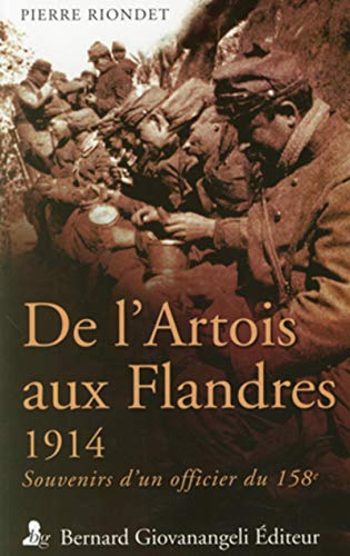 De l'Artois aux Flandres : 1914 : souvenirs d'un officier du 158e R.I.