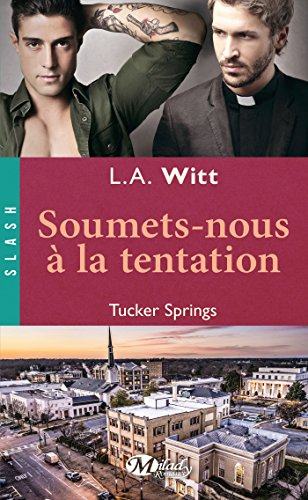 Tucker springs. Vol. 2. Soumets-nous à la tentation