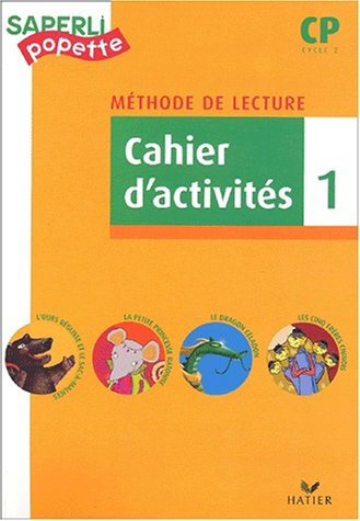 Méthode de lecture CP, cycle 2 : cahier d'activités. Vol. 1