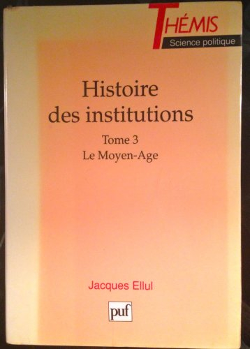 histoire des institutions t.3 m-age