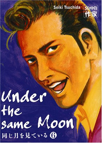 Under the same moon. Vol. 6