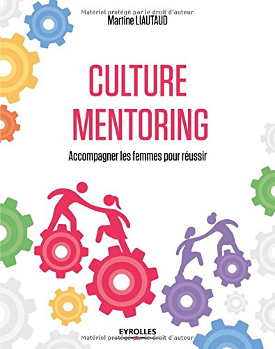 Culture mentoring : accompagner les femmes pour réussir
