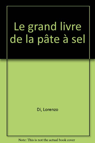 Le grand livre de la pâte à sel