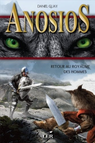 anosios, tome 1 : retour au royaume des hommes
