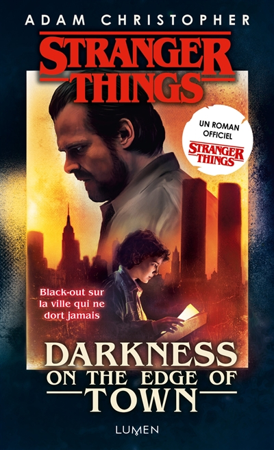 Stranger things : darkness on the edge of town