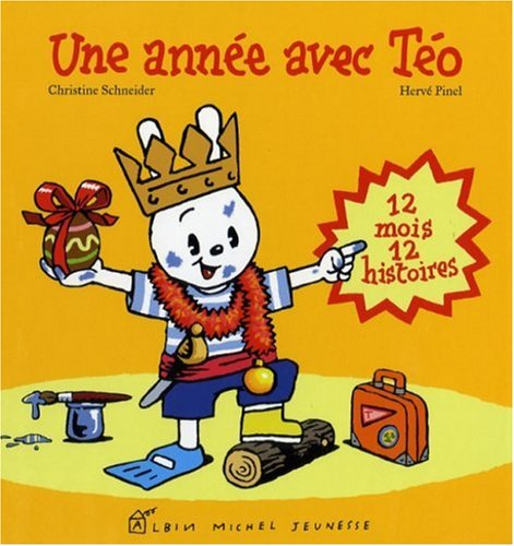 Une année avec Téo : 12 mois, 12 histoires