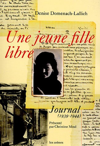 Une jeune fille libre : journal (1939-1944)