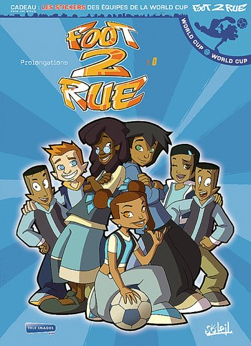 foot 2 rue, tome 10 : prolongations