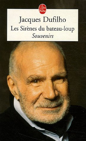 Les sirènes du bateau-loup : souvenirs