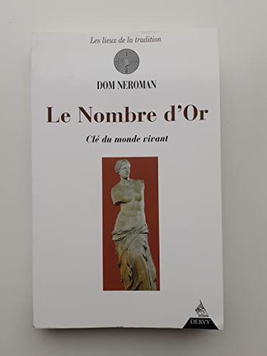 Le nombre d'or : clé du monde vivant