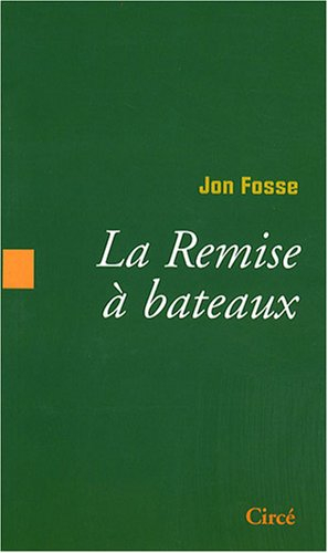 La remise à bateaux