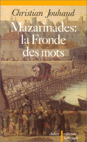 Mazarinades : la Fronde des mots