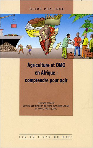 Agriculture et OMC en Afrique : comprendre pour agir