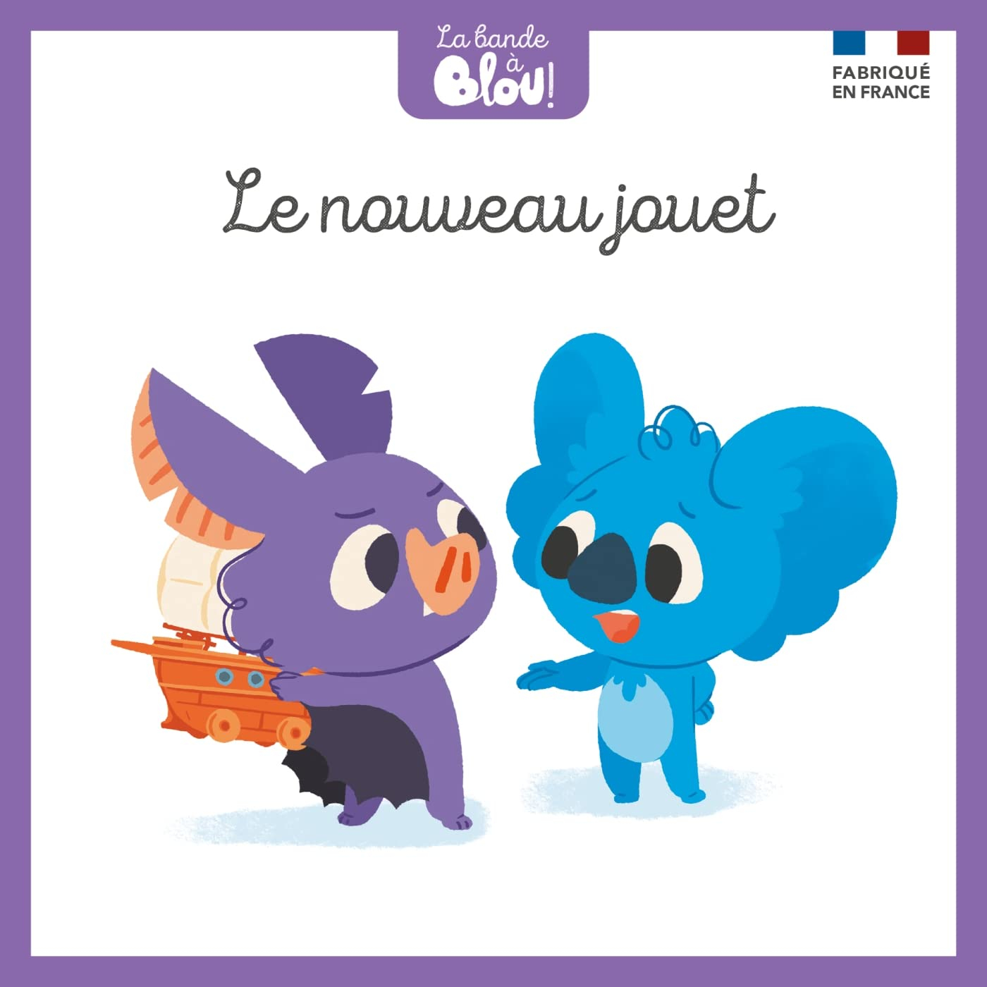 La bande à Blou !. Vol. 3. Le nouveau jouet